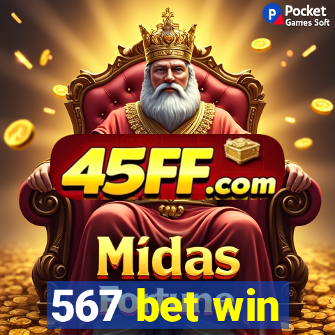 567 bet win